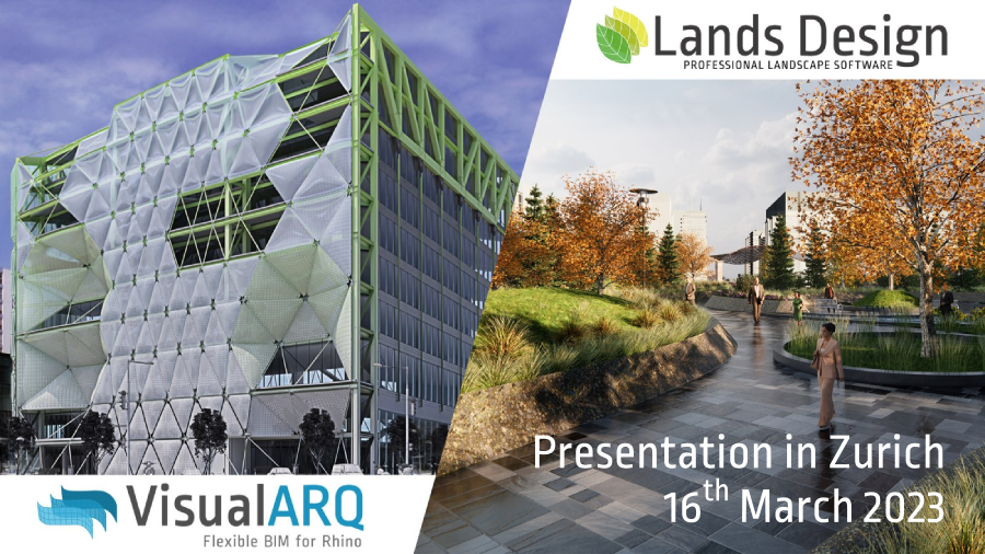 Présentation de VisualARQ et Lands Design à Zurich le 16 mars